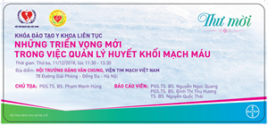 Khóa đào tạo y khoa liên tục chuyên đề Những triển vọng mới trong việc quản lý huyết khối mạch máu