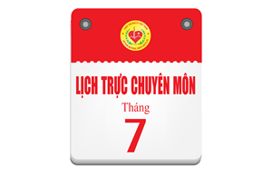 Lịch trực chuyên môn tháng 7 - 2025