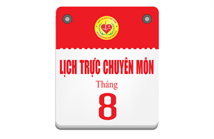 Lịch trực chuyên môn tháng 8 - 2025